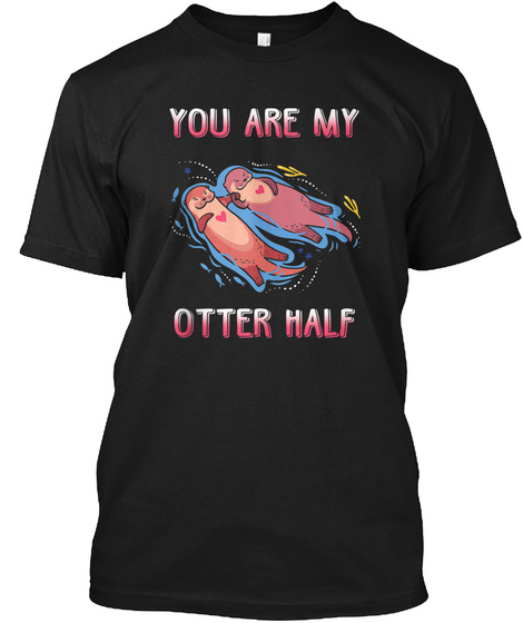 You Are My Other Half Couple Shirt Tank