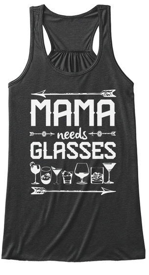 Mama Needs Glasses Dark Grey Heather T-Shirt Front