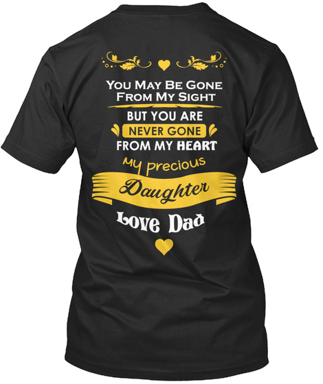 My Precious Daughter T-shirt From Dad