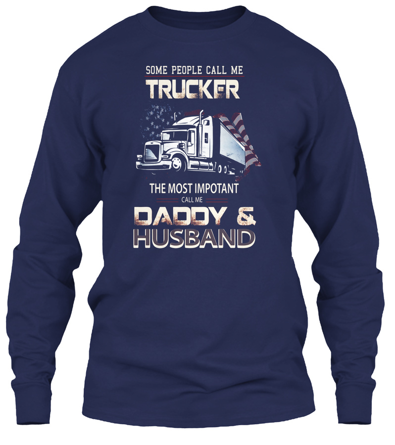 Trucker Daddy and husband Flag Truck Driver T Shirt Gift Unisex Tshirt