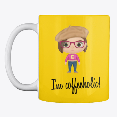I'm Coffeeholic! Jn C Girl Lemon Yellow T-Shirt Front