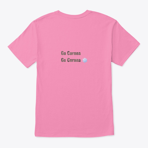 Go Coron Pink T-Shirt Back
