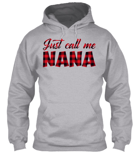 Just Call Me Nana