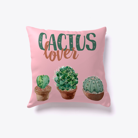Cactus Pillow   Cactus Lover Pink áo T-Shirt Front