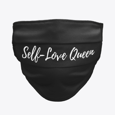 Self Love Queen Mask Black T-Shirt Front