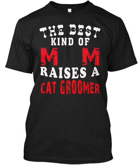 The Best Cat Groomer Black T-Shirt Front