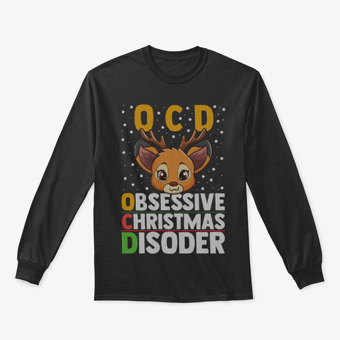 Ocd Obsessive Christmas Disorder Holiday Black Camiseta Front