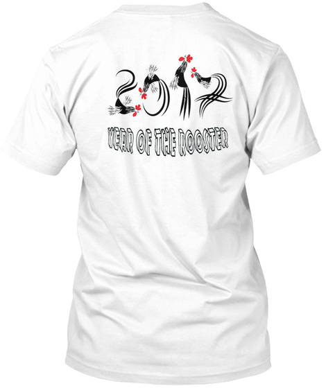 Year Of The Rooster White T-Shirt Back
