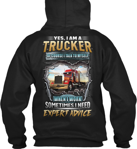 Sometimes Trucker need Expert Advice Unisex Tshirt