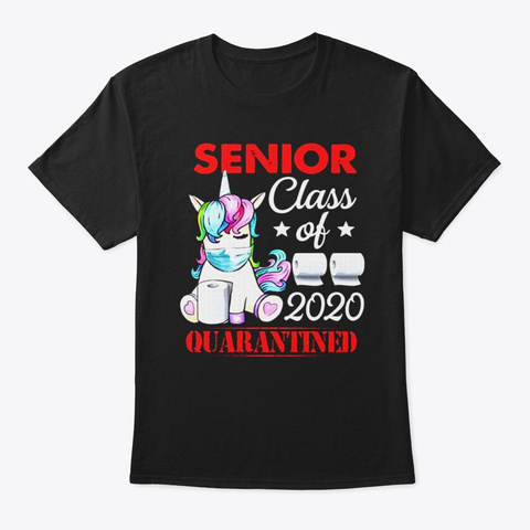 Senior Class Of 2020 Quarantine Toilet P Black T-Shirt Front