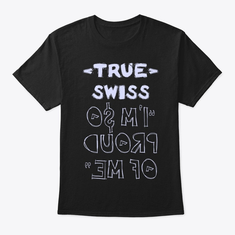 True Swiss Shirt Black T-Shirt Front