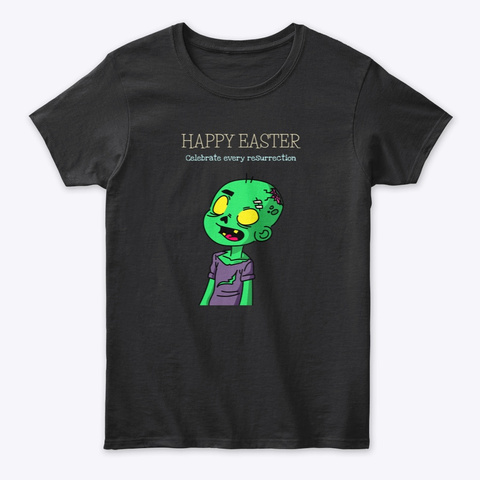 A Happy Gothic Easter Black T-Shirt Front