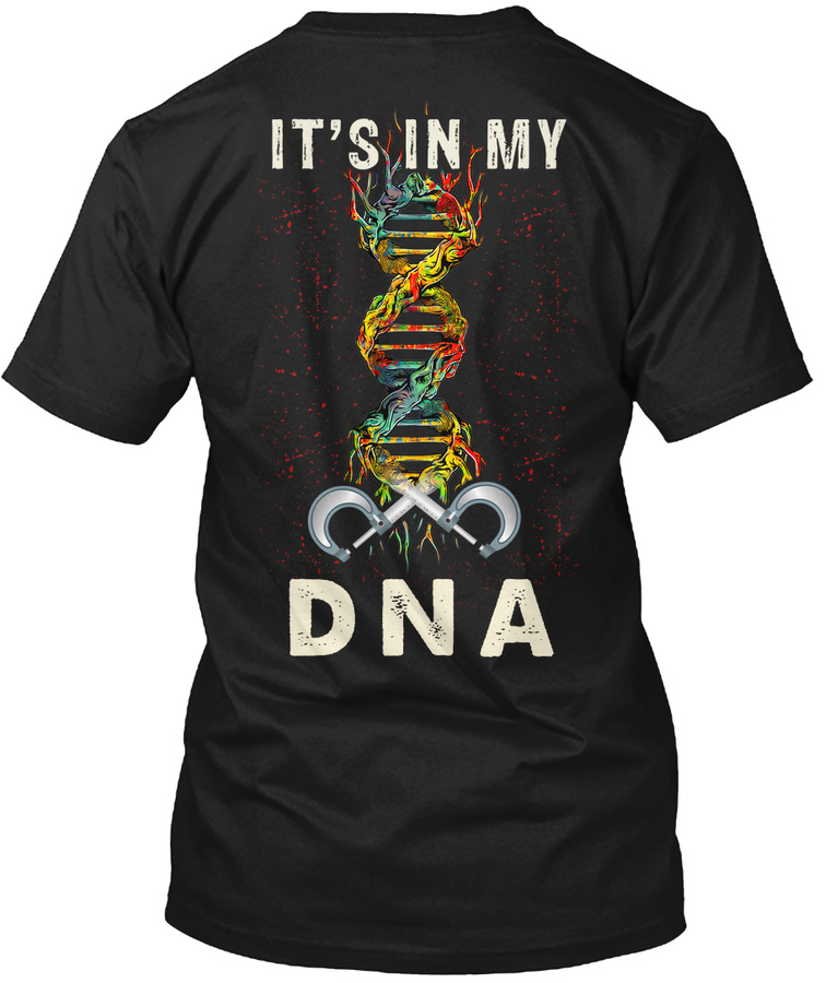 Its In My Dna Machinist Shirt