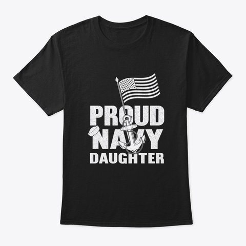 Proud My Navy Daughter Black T-Shirt Front