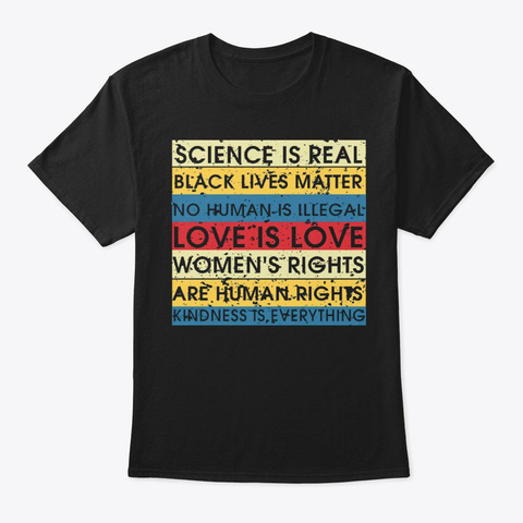 Science Is Real Black Lives Matter Tee