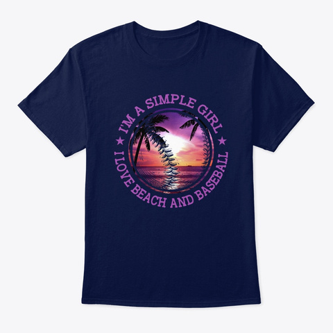 I'm A Simple Girl I Love Beach And  Navy T-Shirt Front