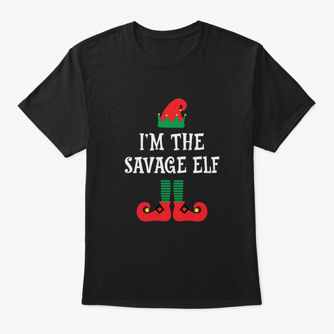 I Am The Savage Elf Shirt Black T-Shirt Front