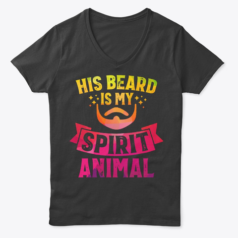 His Beard Is My Spirit Animal Black T-Shirt Front