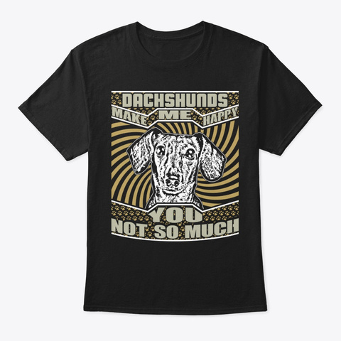 Happy Dachshund Lover Shirt Black T-Shirt Front