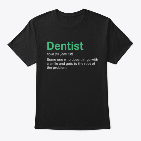 Awesome Dentist Definition For Funny Gif Black T-Shirt Front
