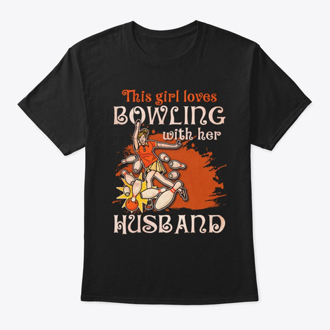 Bowling Couple This Girl Loves Bowling Black T-Shirt Front
