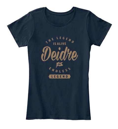 Deidre An Endless Legend New Navy T-Shirt Front