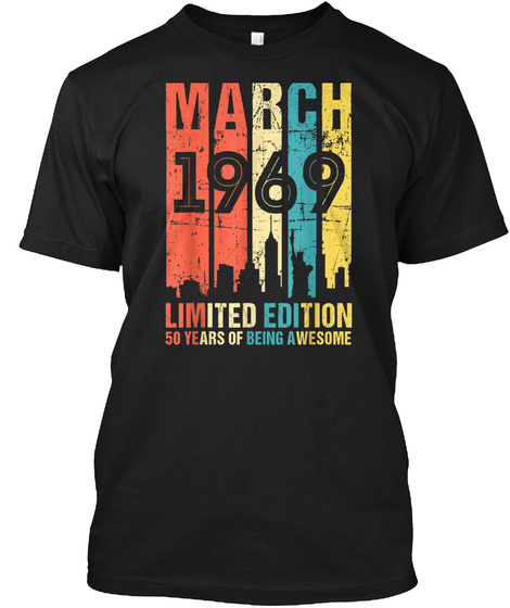 March 1969 T Shirt 50 Year Old Shirt 196