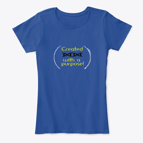 Created With Purpose! Deep Royal  T-Shirt Front