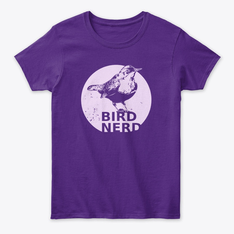 Birder Gift, Bird Nerd T Shirt Purple Camiseta Front