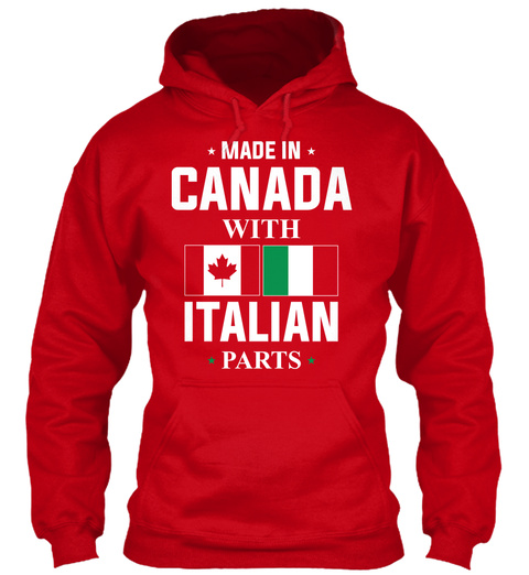 Made In Canada With Italian Parts Red T-Shirt Front