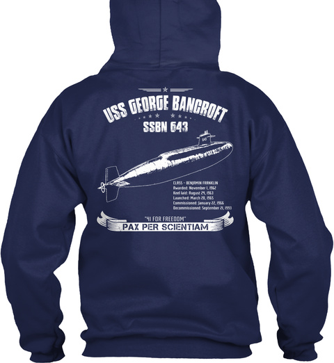 Uss George Bancroft Ssbn 643 '41 For Freedom' Pax Per Scientiam Navy T-Shirt Back