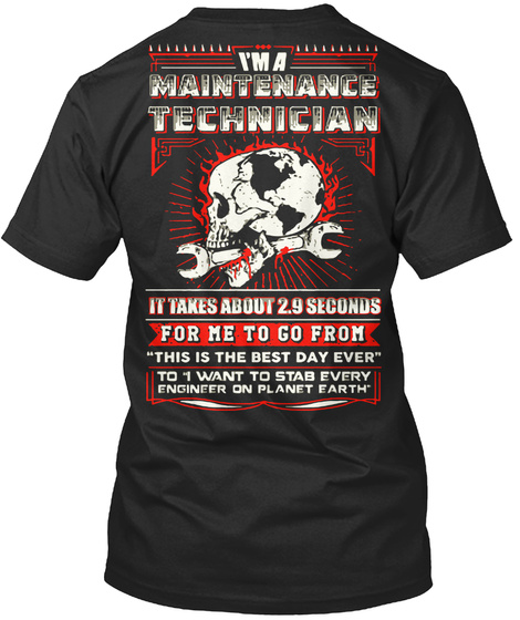 I'm A Maintenance Technician Shirts