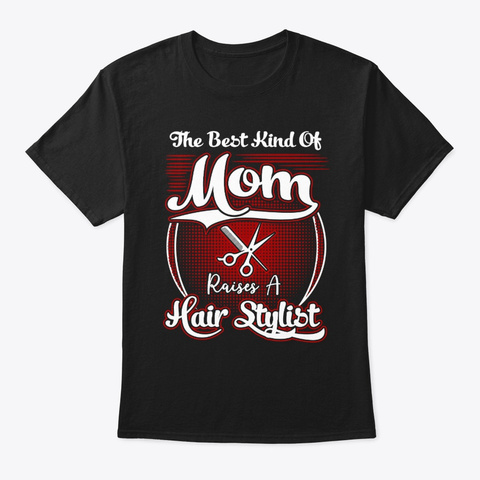 Mother's Day Tee The Best Kind Of Mom Black áo T-Shirt Front