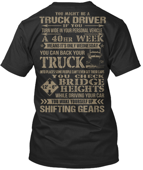 You Might Be A Truck Driver Unisex Tshirt