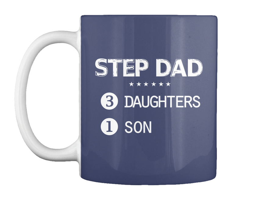 Step Dad Of 3 Daughters 1 Son Gift Coffee Mug 