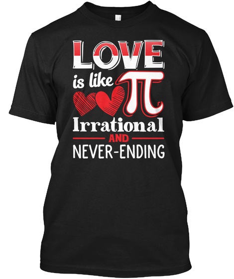 Love Is Like Pi - Math Shirt