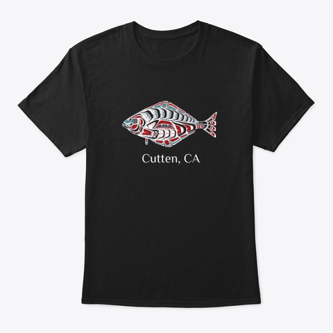 Cutten Ca  Halibut Fish Pnw Black T-Shirt Front