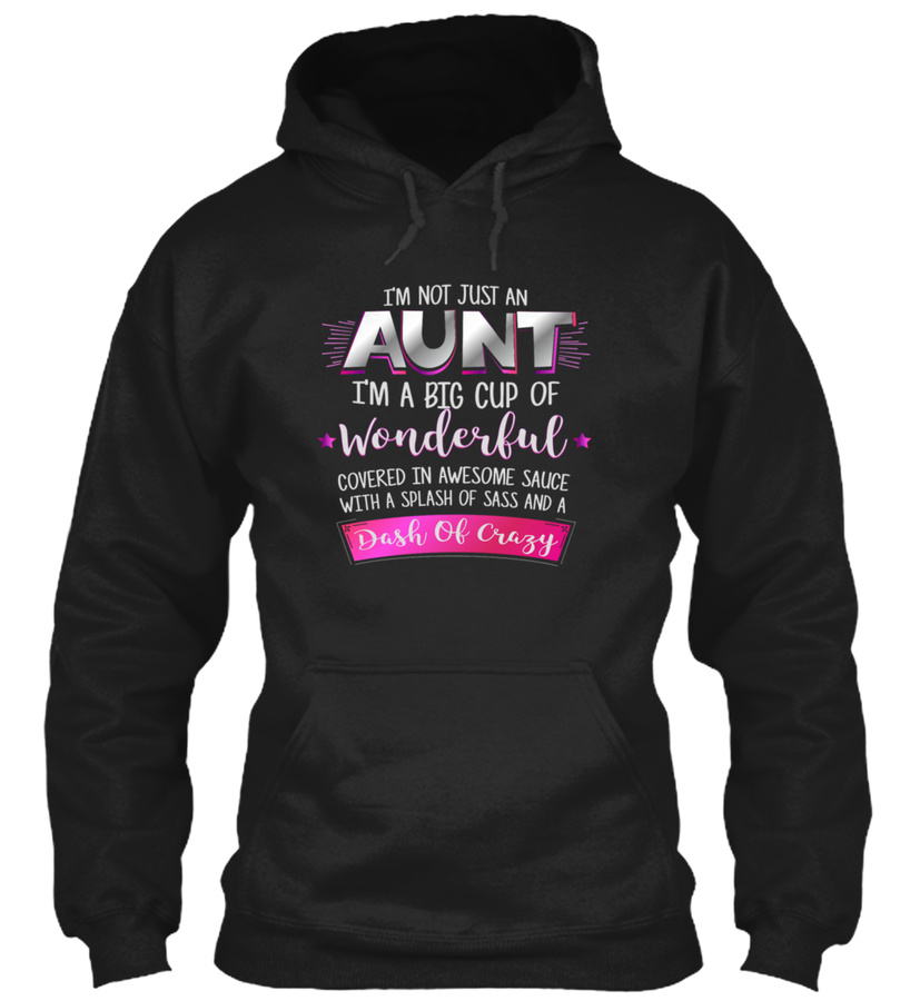Im Not Just An Aunt Funny Quote Wonderfu Unisex Tshirt