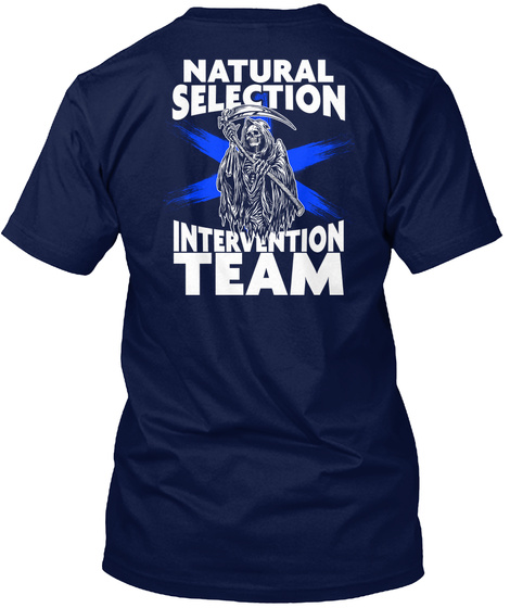 Natural Selection Intervention Team Navy T-Shirt Back