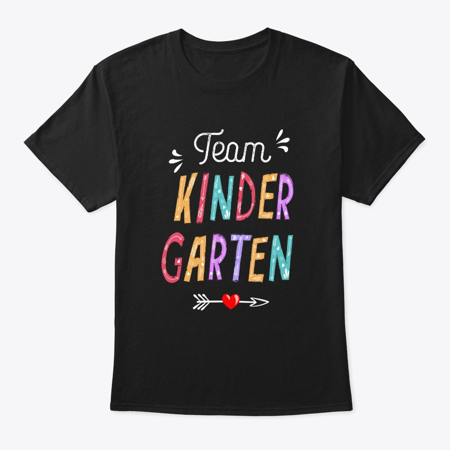 Team Kindergarten Teacher Student Unisex Tshirt