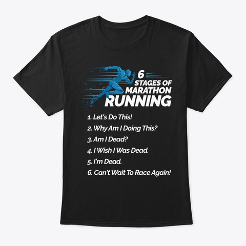 Funny Gift 6 Stages Of Marathon Running Unisex Tshirt