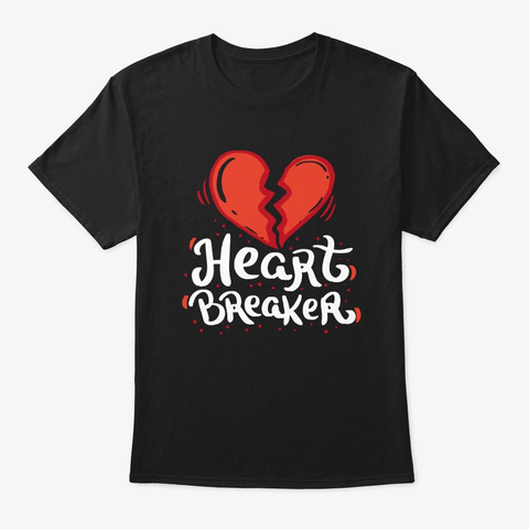Valentine's Day Heart Breaker Black T-Shirt Front