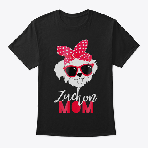 Dog Lovers T Shirt Zuchon Mom Fur Mama S Black T-Shirt Front