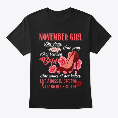 November Girl Living Her Best Life. Black T-Shirt Front