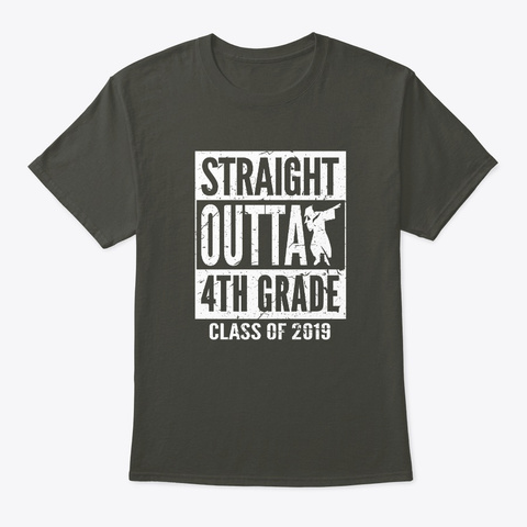 Straight Outta 4th Grade Class 2019 Tee Smoke Gray T-Shirt Front