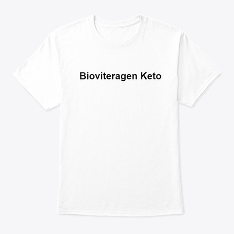 Bioviteragen Keto Reviews White T-Shirt Front