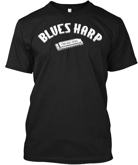 Blues Harp Chicago Style Black T-Shirt Front