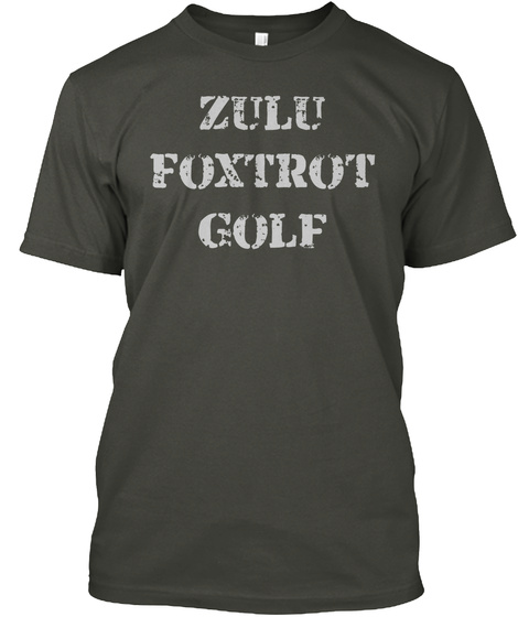 Zulu Foxtrot Golf Smoke Gray T-Shirt Front