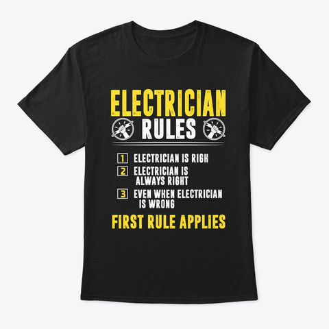 Funny Electrician Rules Electrician Is R Black Camiseta Front