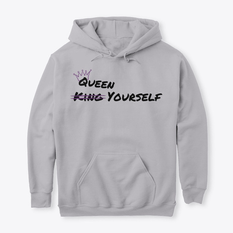 Queen Yourself Sport Grey T-Shirt Front